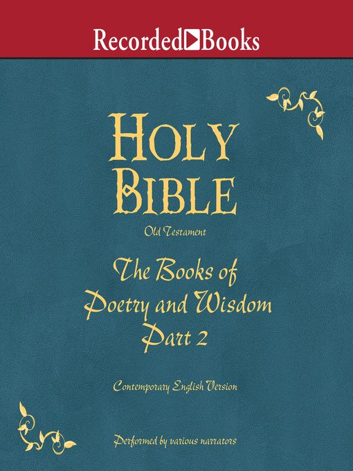 Title details for Part 2, Holy Bible Books of Poetry and Wisdom-Volume 12 by Various - Wait list